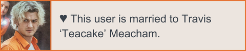 this user is married to travis 'teacake' meacham